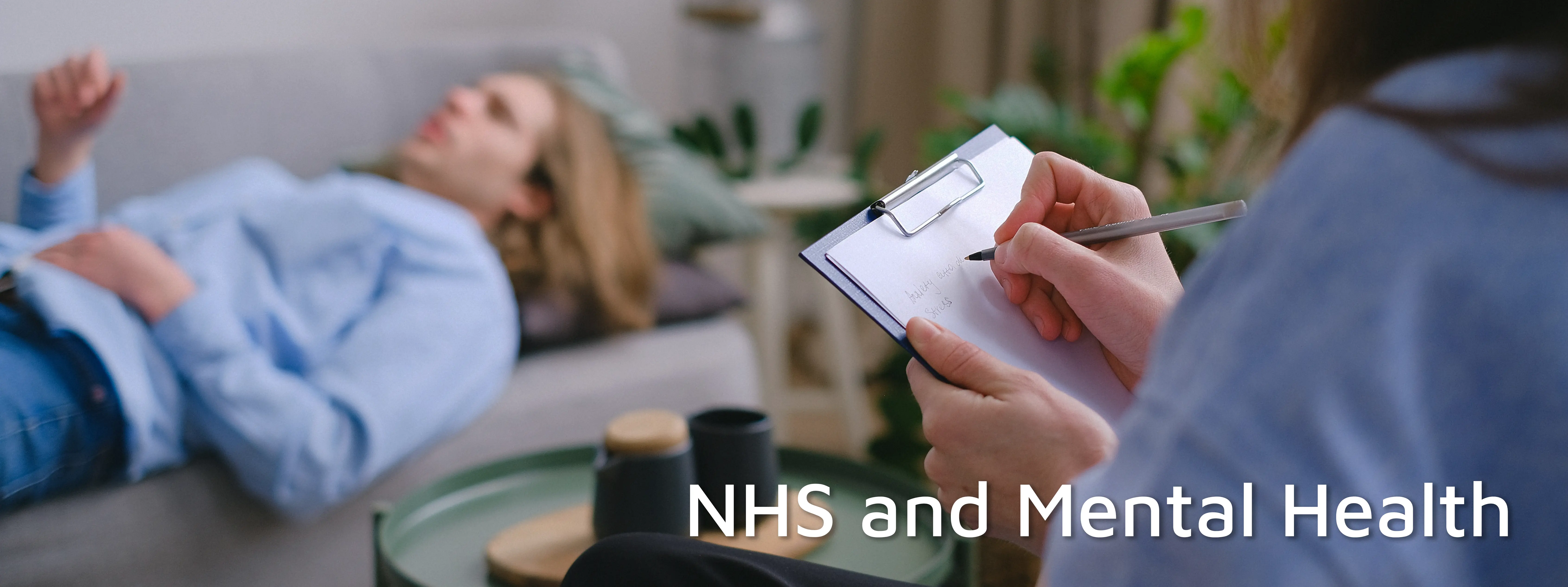 NHS and Mental Health.